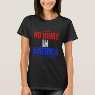 Camiseta No hay reyes en la bandera de Estados Unidos prote