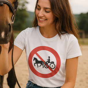 Camiseta No Hay Rótulo De Caballos Y Carreteras.
