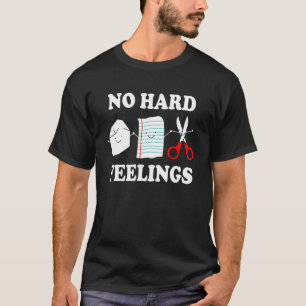 Camiseta No hay sentimientos duros para las tijeras de pape