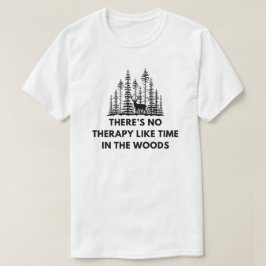Camiseta No hay terapias como el tiempo en la caza de venad