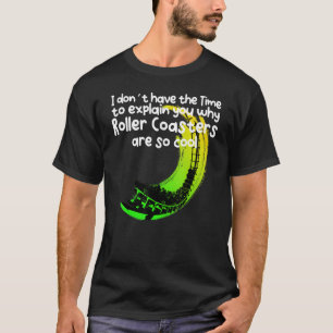 Camiseta No Hay Tiempo Para Explicarte Por Qué Los Astiller