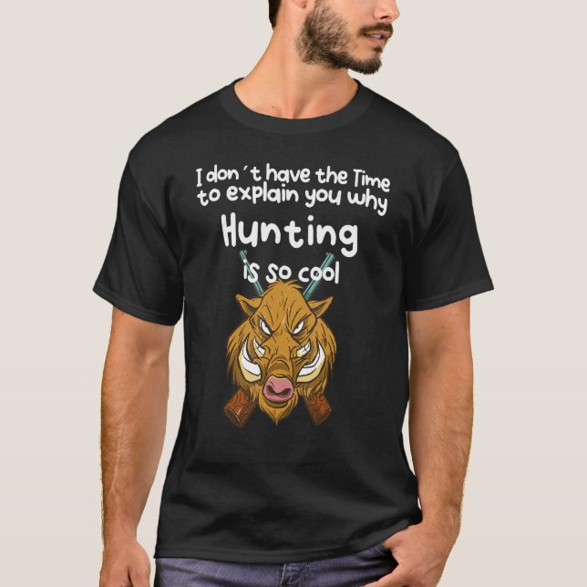 Camiseta No hay tiempo sin cazar (Anverso)