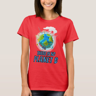 Camiseta No Hay Tierra Colorida En El Planeta B