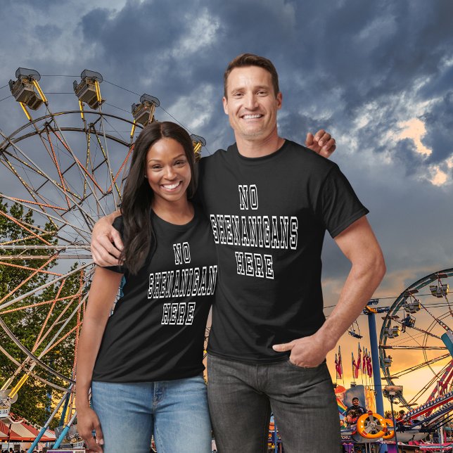 Camiseta No hay travesuras aquí Funny Unisex (No Shenanigans Here Funny Unisex T-Shirt)