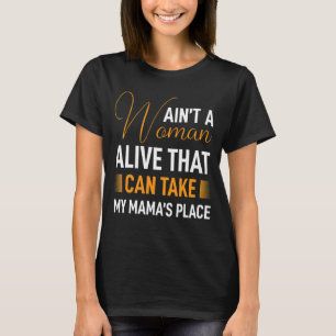 Camiseta No hay una mujer viva que pueda llevarse el plac d