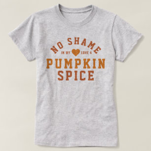 Camiseta No hay vergüenza amor Calabaza Spice