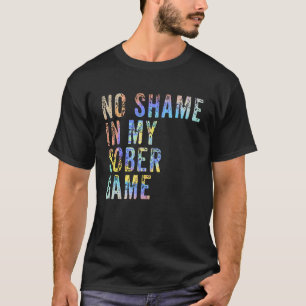 Camiseta No Hay Vergüenza En Mi Sobrio Juego Anónimo 12 Ste