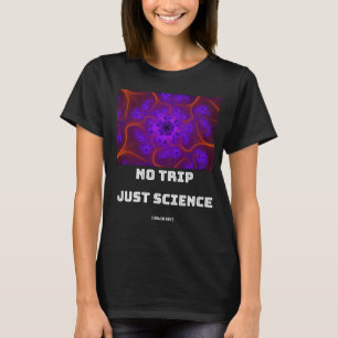 Camiseta No hay viaje sólo ciencia Mandelbrot Julia Set Fra