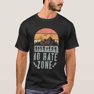 Camiseta No hay zona de odio Naturaleza Montañas Camping Se