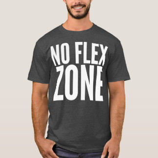 Camiseta No hay zona flexible