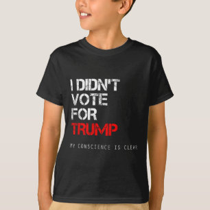 Camiseta No He Votado Por Trump, No Por Mi Presidente