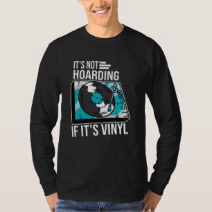 Camiseta No Hoarding Si Vinyl Graciosa Grabación Vinyl