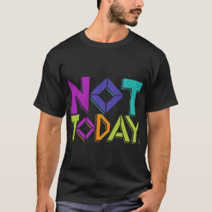 Camiseta No hoy