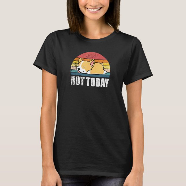 Camiseta No Hoy Cachorro Corgi Durmiendo (Anverso)