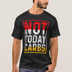 Camiseta No hoy Carbs Ketosis Celda de Autopagia Ayunante R