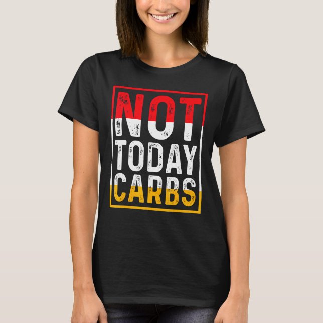 Camiseta No hoy Carbs Ketosis Celda de Autopagia Ayunante R (Anverso)