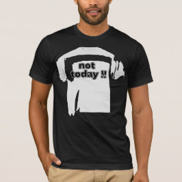 Camiseta No Hoy Cita Divertida y Negrita en Blanco y Negro