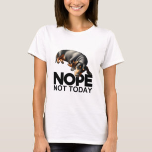 Camiseta No, hoy Dachshund