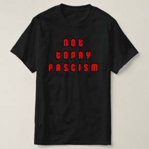 Camiseta No Hoy Fascismo