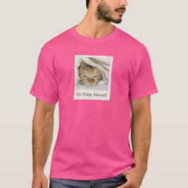 Camiseta No hoy, humanos - memes de gatos