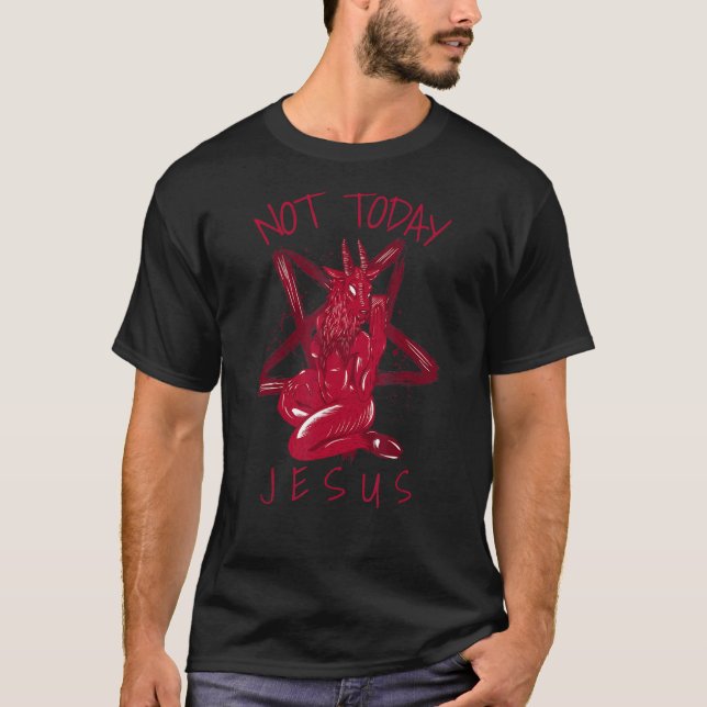 Camiseta No hoy Jesús Satanás Meme 2 (Anverso)