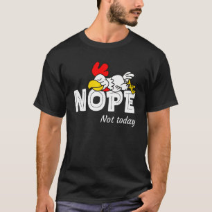 Camiseta No Hoy Ni Hoy Gallo Perezoso Amante De Las Gallin