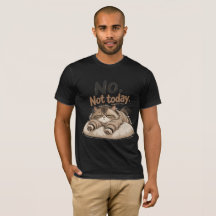 camiseta "no hoy no"