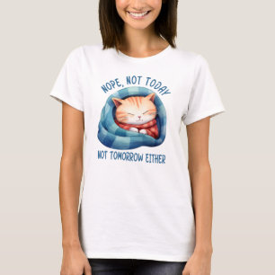 Camiseta No Hoy, No Mañana: Humor De Gato Introvertido