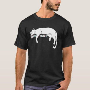 Camiseta No Hoy Perezoso Dormilón No Gato Gatito Amantes Di