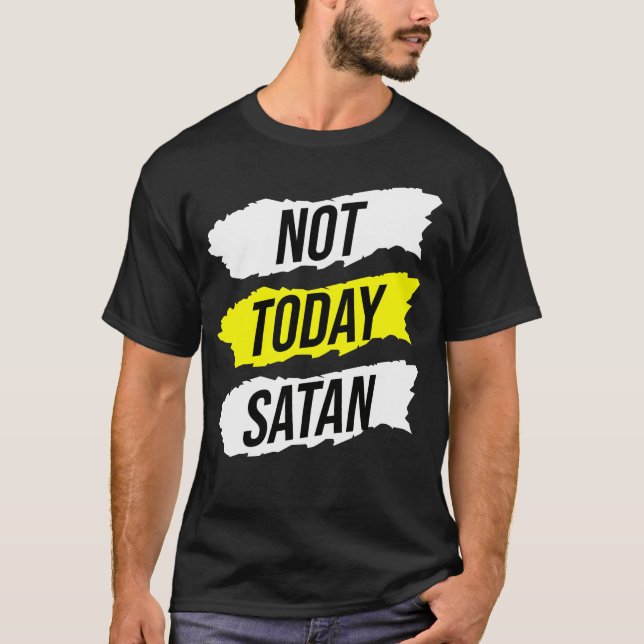 Camiseta No hoy Satanás (Anverso)