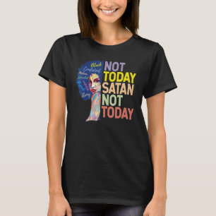 Camiseta No Hoy Satanás No Hoy Con Afroamericano Wo