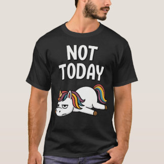 Camiseta No Hoy Unicornio Divertido