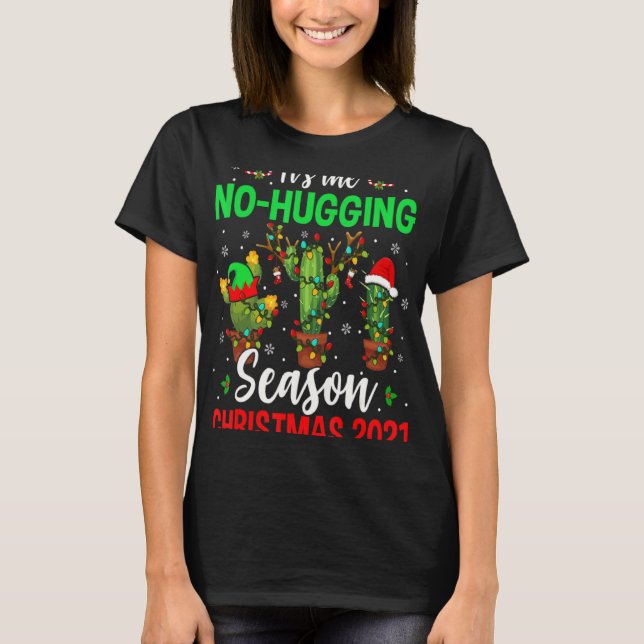 Camiseta No Hugging Season Xmas 2021 Elf Reindeer Santa Ca  (Anverso)