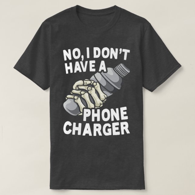 Camiseta No I Donx27t Tiene Un Cargador De Teléfono Mixólog (Diseño del anverso)