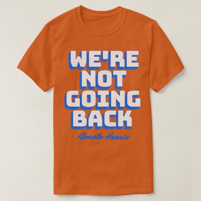 Camiseta No iban a regresar Kamala 3 (Diseño del anverso)