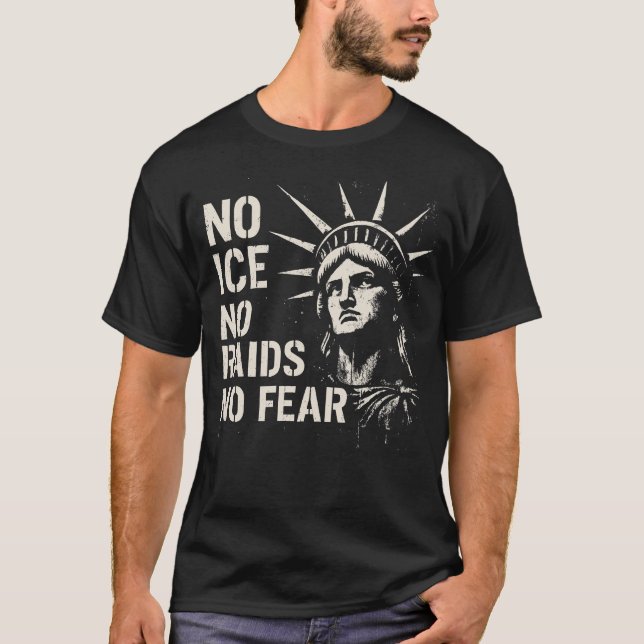 Camiseta No ICE, No Raids, No Fear – Statue of Liberty  (Anverso)