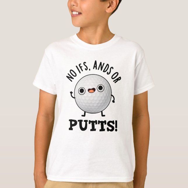Camiseta No Ifs Ands O Putt Funny Golf Pun (Anverso)