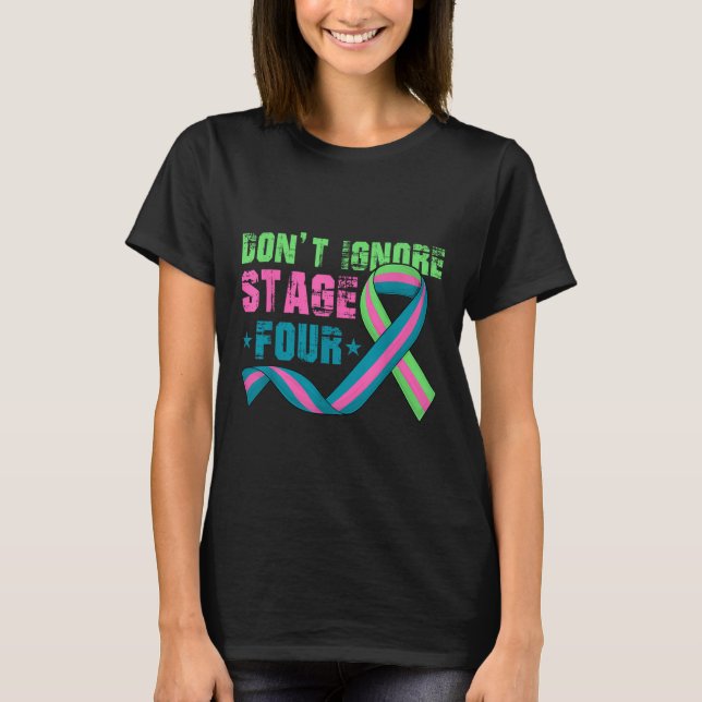 Camiseta No ignorar la etapa IV del cáncer de mama metastás (Anverso)