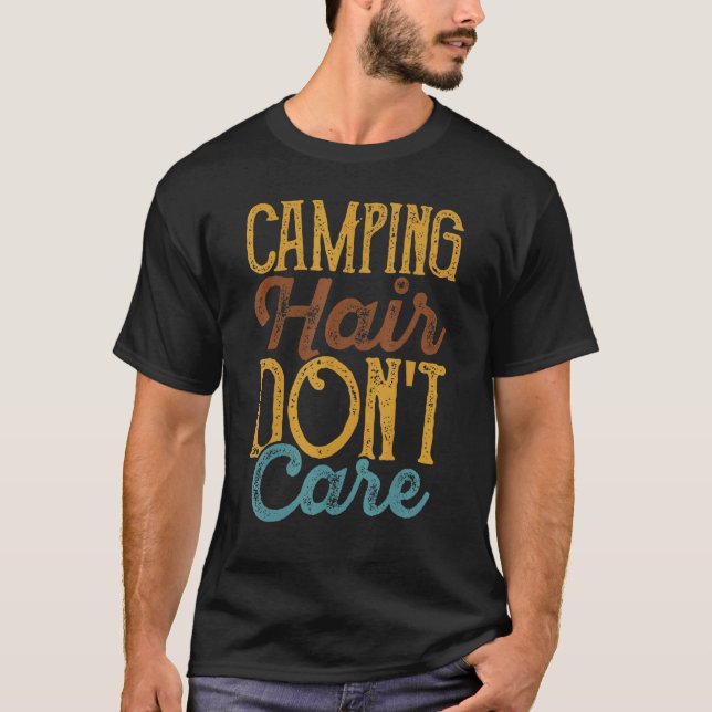 Camiseta No importa el pelo del campamento de camping (Anverso)