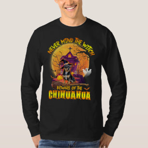 Camiseta No Importa La Bruja Cuidado Con El Chihuahua