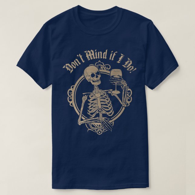 Camiseta No importa si hago Skeleton con vino  (Diseño del anverso)