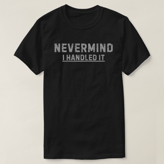 Camiseta No importa si lo manejé (Diseño del anverso)