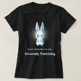 Camiseta No importe de mí que apenas internamente me estoy
