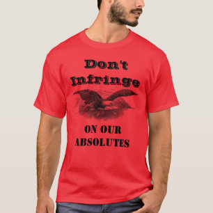 Camiseta No infrinjas nuestro rojo absoluto