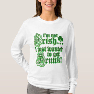 Camiseta No irlandés apenas quiera conseguir bebido