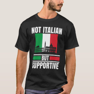 Camiseta No italiano pero apoya la bandera de Italia Italia