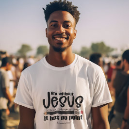 Camiseta ¿NO JESÚS? ¡NO HAY PUNTO! Cita de fe cristiana par