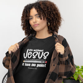 Camiseta ¿NO JESÚS? ¡NO HAY PUNTO! Cita de fe cristiana par