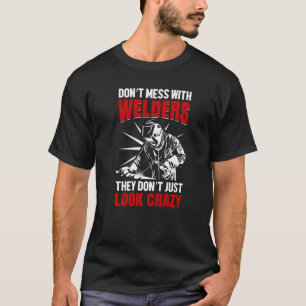Camiseta No Jodas Con Soldadores  Soldador Hombres Soldadur