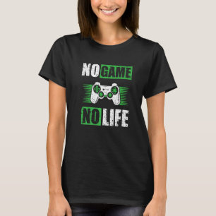 Camiseta No juego No juego Jugador de la Vida Dice Juego